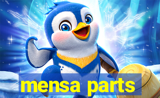 mensa parts